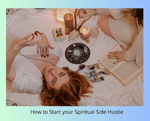 How to start your spiritual side hustle