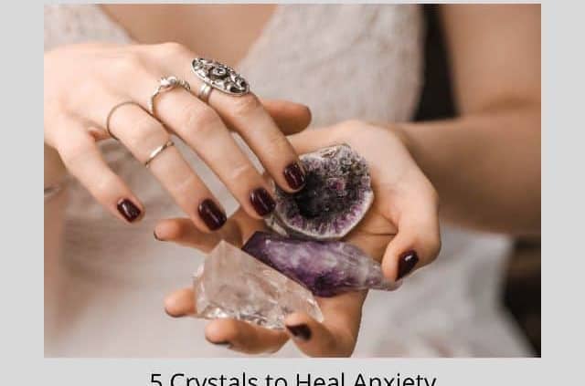 5 crystals to heal anxiety
