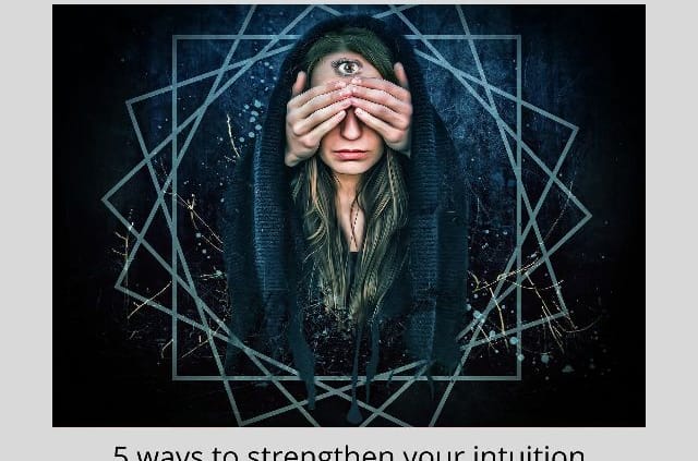 strengthen your intuition