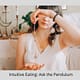 Intuitive Eating